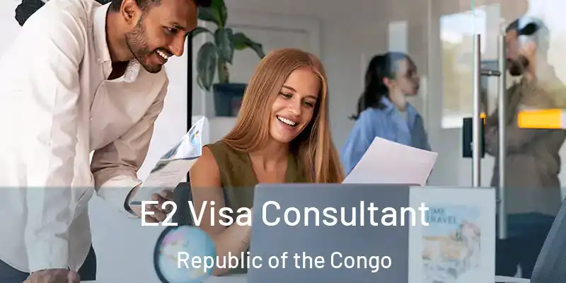 E2 Visa Consultant Republic of the Congo