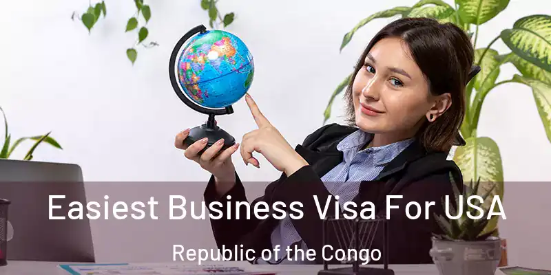 Easiest Business Visa For USA Republic of the Congo