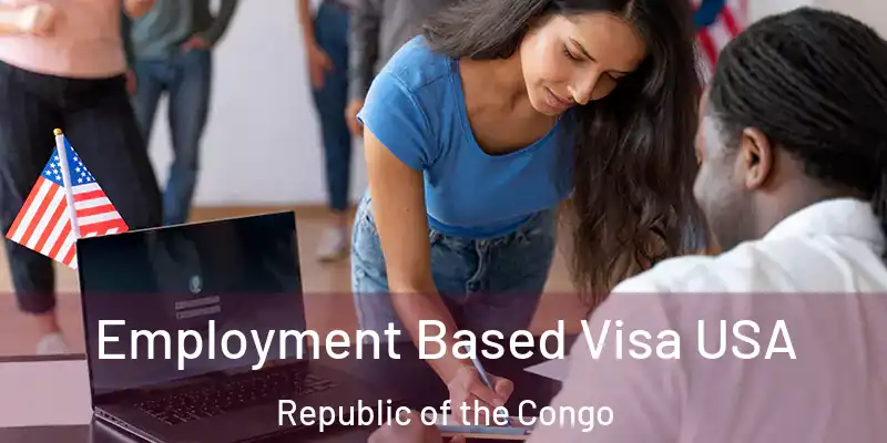 Employment Based Visa USA Republic of the Congo