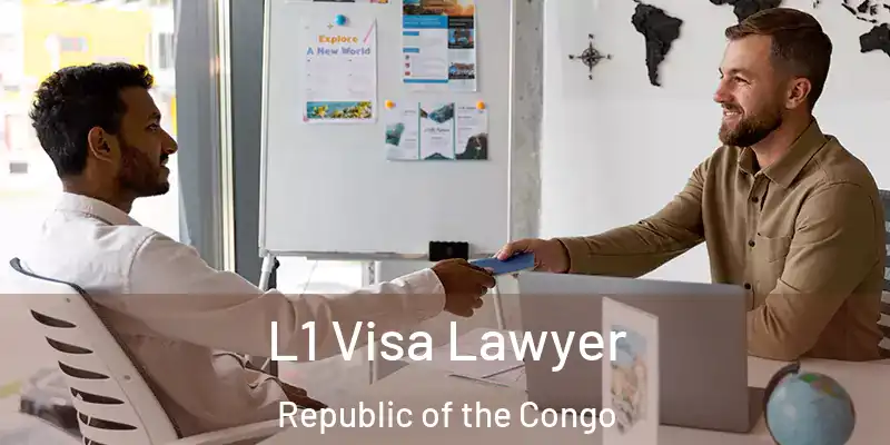 L1 Visa Lawyer Republic of the Congo