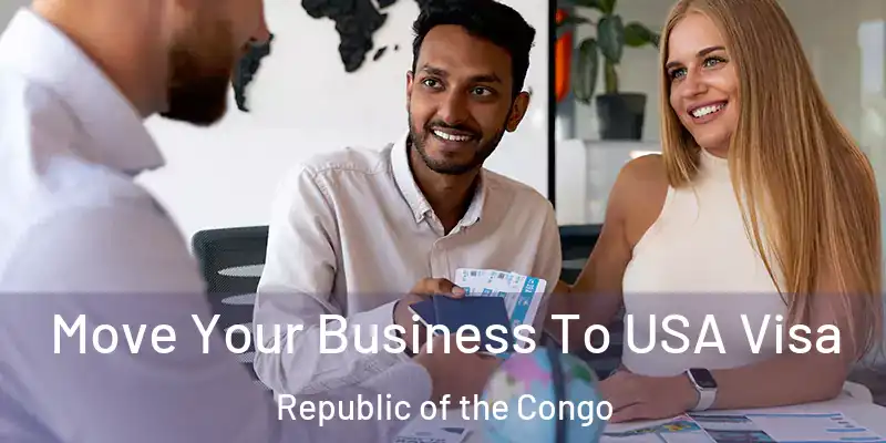 Move Your Business To USA Visa Republic of the Congo
