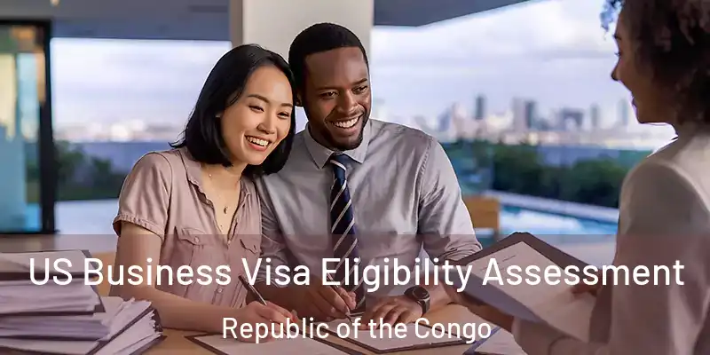 US Business Visa Eligibility Assessment Republic of the Congo