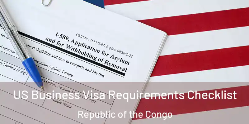US Business Visa Requirements Checklist Republic of the Congo