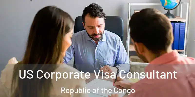 US Corporate Visa Consultant Republic of the Congo
