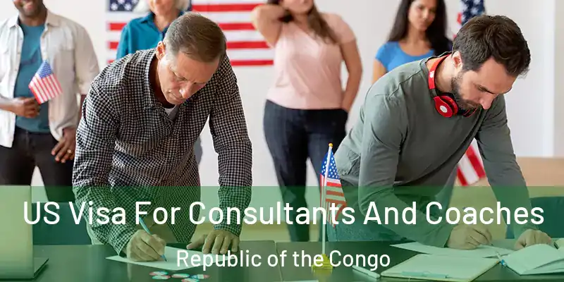 US Visa For Consultants And Coaches Republic of the Congo